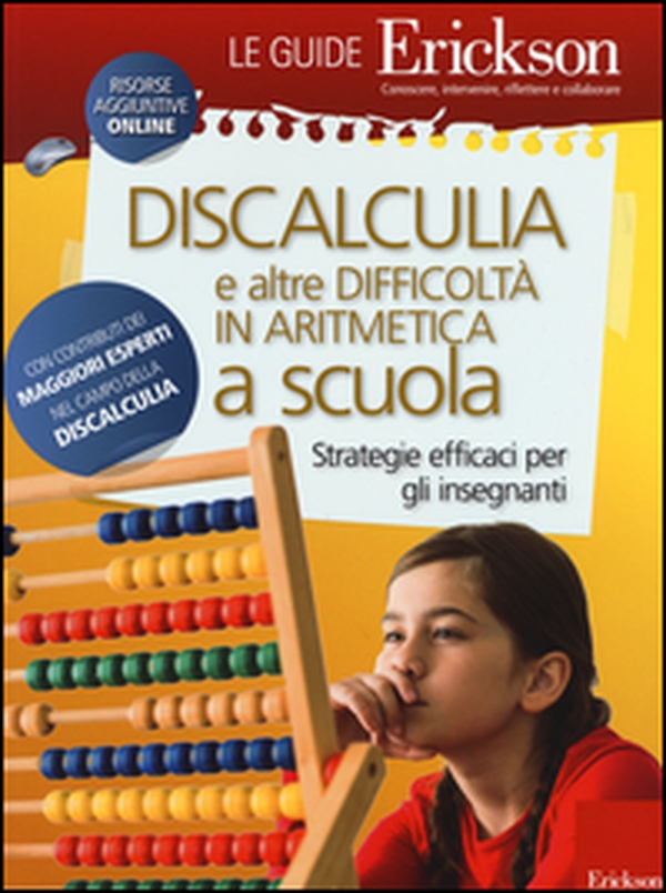 Discalculia e altre difficoltà in matematica a scuola. Strategie efficaci per gli insegnanti - Librerie.coop Discalculia e altre difficoltà in matematica a scuola. Strategie efficaci per gli insegnanti - Librerie.coop