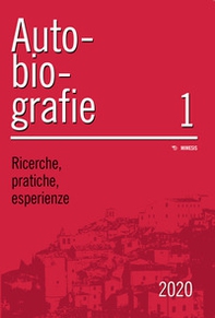 Autobiografie. Ricerche, pratiche, esperienze - Vol. 1 - Librerie.coop Autobiografie. Ricerche, pratiche, esperienze - Vol. 1 - Librerie.coop