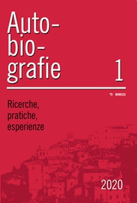 Autobiografie. Ricerche, pratiche, esperienze - Vol. 1 - Librerie.coop