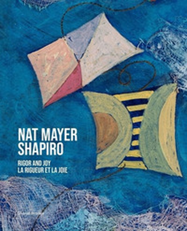Nat Mayer Shapiro. Rigor and joy-La rigueur et la joie - Librerie.coop