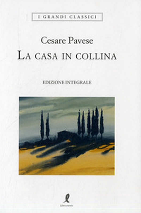 La casa in collina - Librerie.coop La casa in collina - Librerie.coop