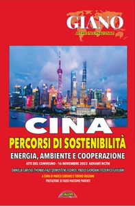 Cina. Percorsi di sostenibilità. Energia ambiente e cooperazione. Atti del Convegno (Advant NCTM, 16 novembre 2023) - Librerie.coop