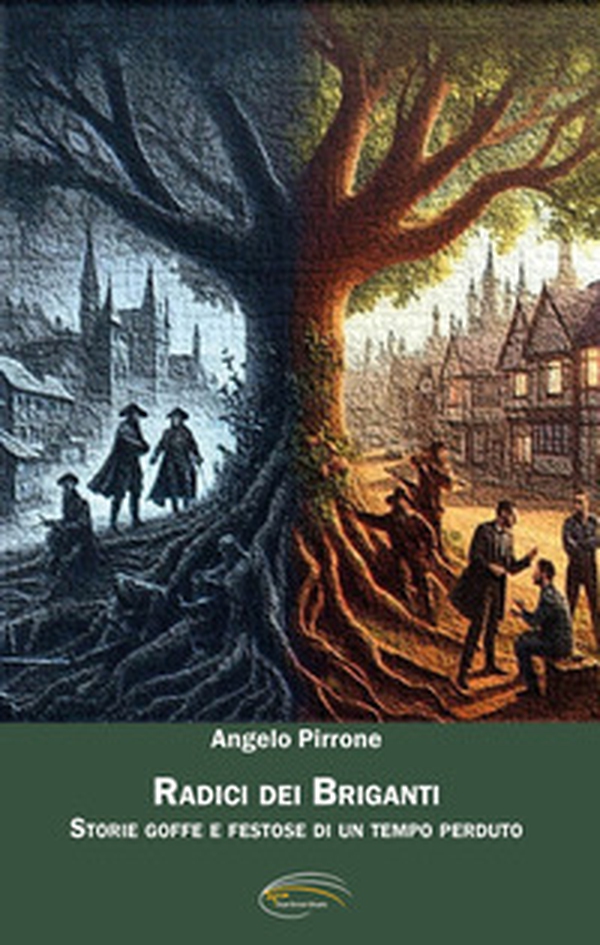 Radici dei briganti. Storie goffe e festose di un tempo perduto - Librerie.coop Radici dei briganti. Storie goffe e festose di un tempo perduto - Librerie.coop