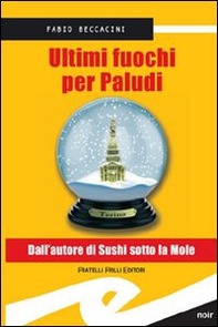 Ultimi fuochi per Paludi - Librerie.coop Ultimi fuochi per Paludi - Librerie.coop