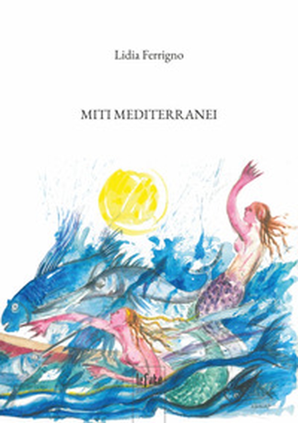 Miti mediterranei - Librerie.coop Miti mediterranei - Librerie.coop