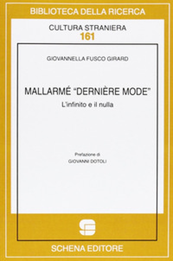 Mallarmé «dernière mode». L'infinito e il nulla - Librerie.coop Mallarmé «dernière mode». L'infinito e il nulla - Librerie.coop
