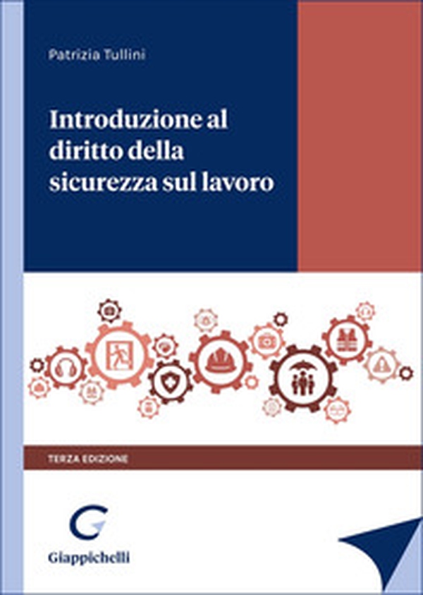 Introduzione al diritto della sicurezza sul lavoro - Librerie.coop Introduzione al diritto della sicurezza sul lavoro - Librerie.coop