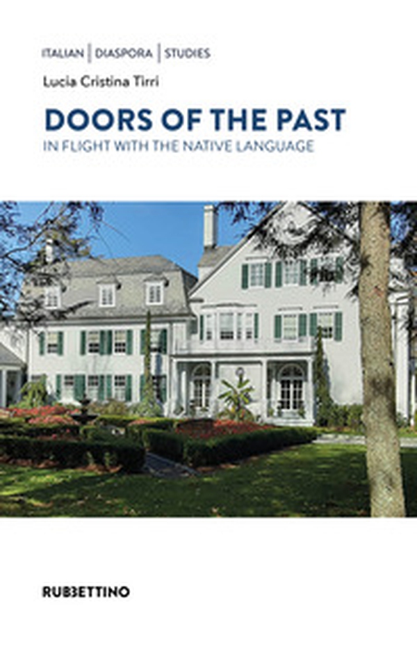 Doors of the past. In flight with the native language - Librerie.coop Doors of the past. In flight with the native language - Librerie.coop