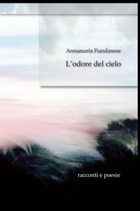 L’Odore del Cielo - Librerie.coop