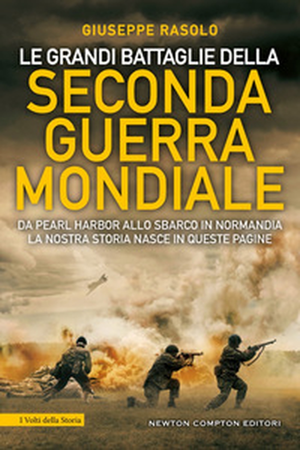 Le grandi battaglie della Seconda guerra mondiale - Librerie.coop Le grandi battaglie della Seconda guerra mondiale - Librerie.coop