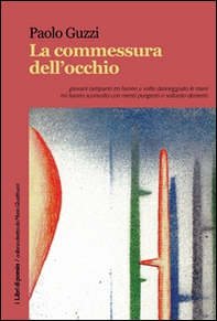 La commessura dell'occhio - Librerie.coop La commessura dell'occhio - Librerie.coop