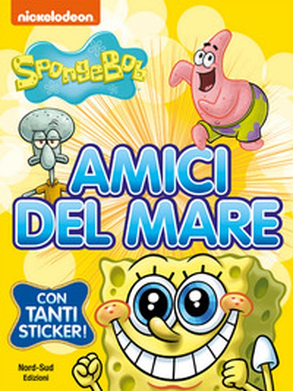 Amici del mare. SpongeBob. Con adesivi - Librerie.coop Amici del mare. SpongeBob. Con adesivi - Librerie.coop