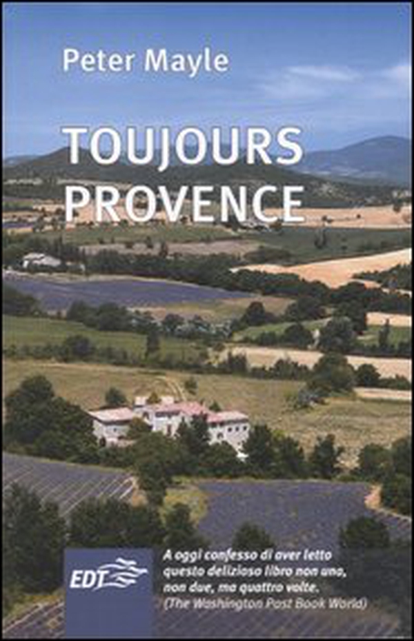 Toujours Provence - Librerie.coop Toujours Provence - Librerie.coop