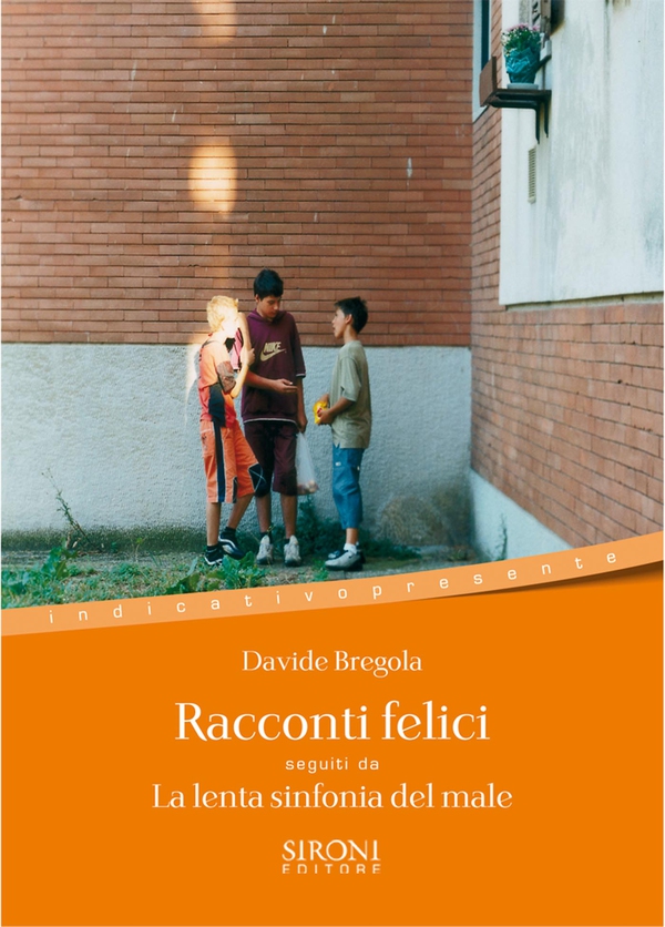 Racconti felici seguiti da La lenta sinfonia del male - Librerie.coop Racconti felici seguiti da La lenta sinfonia del male - Librerie.coop
