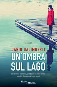 Un'ombra sul lago - Librerie.coop