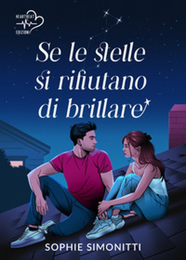 Se le stelle si rifiutano di brillare - Librerie.coop Se le stelle si rifiutano di brillare - Librerie.coop