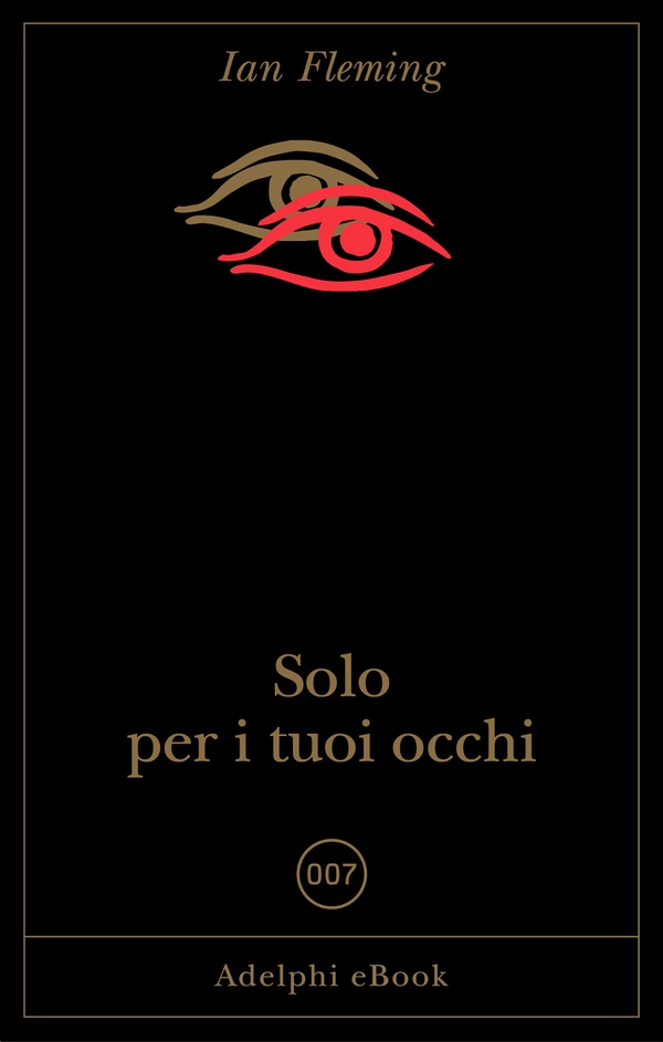 Solo per i tuoi occhi - Librerie.coop Solo per i tuoi occhi - Librerie.coop