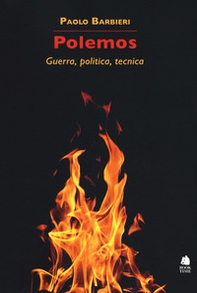 Polemos. Guerra, politica, tecnica - Librerie.coop