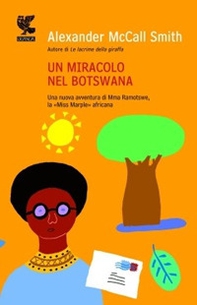 Un miracolo nel Botswana - Librerie.coop Un miracolo nel Botswana - Librerie.coop