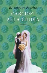 Carciofi alla giudia - Librerie.coop