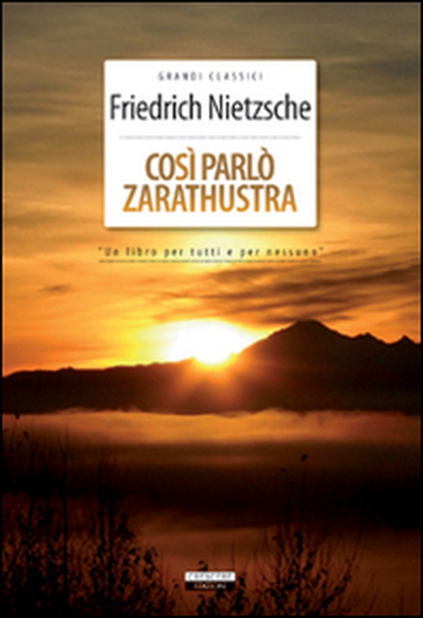 Così parlò Zarathustra - Librerie.coop Così parlò Zarathustra - Librerie.coop