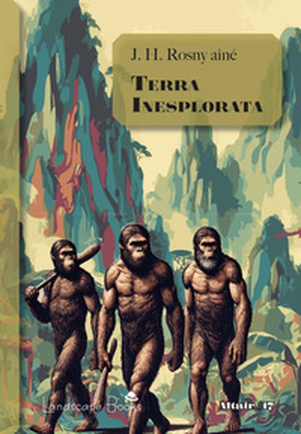 Terra inesplorata. Il viaggio straordinario di Hareton Ironcastle - Librerie.coop Terra inesplorata. Il viaggio straordinario di Hareton Ironcastle - Librerie.coop