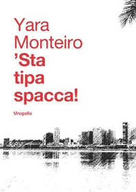 Sta tipa spacca! - Librerie.coop