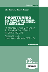 Prontuario del Codice della strada per volanti, radiomobili e polizia locale - Librerie.coop