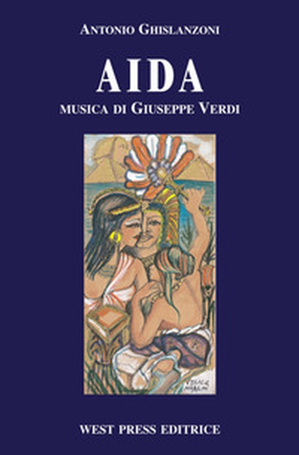 Aida. Melodramma in quattro atti - Librerie.coop Aida. Melodramma in quattro atti - Librerie.coop