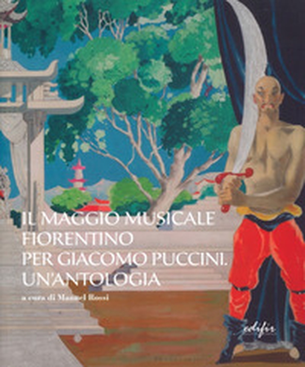 Il Maggio musicale fiorentino per Giacomo Puccini - Librerie.coop Il Maggio musicale fiorentino per Giacomo Puccini - Librerie.coop