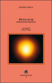 Betelgeuse. Antologia poetica - Librerie.coop