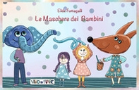 Le maschere dei bambini. Schede per Kamishibai - Librerie.coop