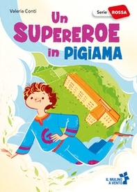 Un supereroe in pigiama - Librerie.coop Un supereroe in pigiama - Librerie.coop