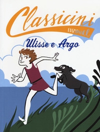 Ulisse e Argo. Classicini - Librerie.coop Ulisse e Argo. Classicini - Librerie.coop