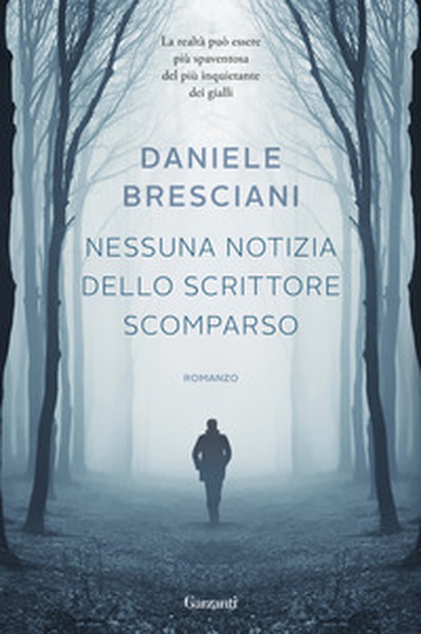 Nessuna notizia dello scrittore scomparso - Librerie.coop Nessuna notizia dello scrittore scomparso - Librerie.coop