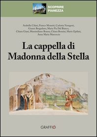 La cappella di Madonna della Stella. Scoprire Pianezza - Librerie.coop