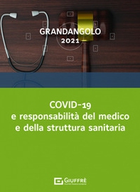 COVID-19 e responsabilità del medico e della struttura sanitaria - Librerie.coop