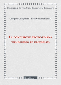 La condizione tecno-umana tra eccesso ed eccedenza - Librerie.coop