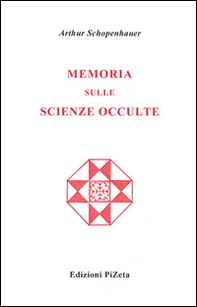 Memoria sulle scienze occulte - Librerie.coop