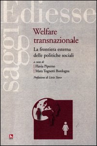 Welfare transnazionale. La frontiera esterna delle politiche sociali - Librerie.coop