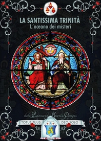 La Santissima Trinità. L'oceano dei misteri - Librerie.coop