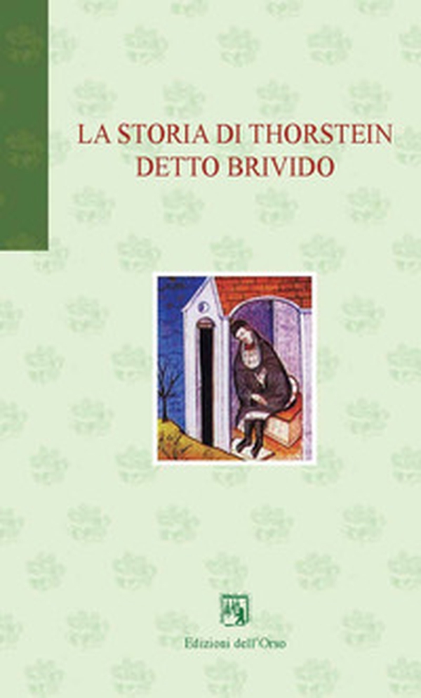La storia di Thorstein detto Brivido - Librerie.coop La storia di Thorstein detto Brivido - Librerie.coop