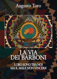 La via dei barboni. Loro sono tra noi ma il male non vincerà - Librerie.coop La via dei barboni. Loro sono tra noi ma il male non vincerà - Librerie.coop