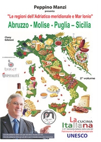 Le regioni dell'Adriatico Meridionale e Mar Ionio. Abruzzo-Molise-Puglia-Sicilia - Librerie.coop