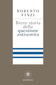 Breve storia della questione antisemita - Librerie.coop