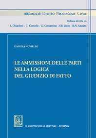 Le ammissioni delle parti nella logica del giudizio di fatto - e-Book - Librerie.coop