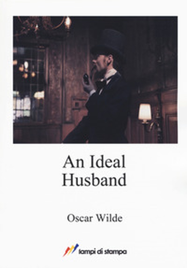 An ideal husband - Librerie.coop An ideal husband - Librerie.coop