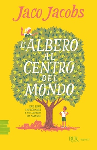 L'albero al centro del mondo - Librerie.coop