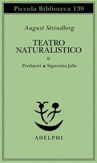 Teatro naturalistico - Vol. 2 - Librerie.coop