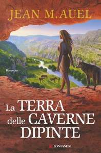 La terra delle caverne dipinte - Librerie.coop La terra delle caverne dipinte - Librerie.coop